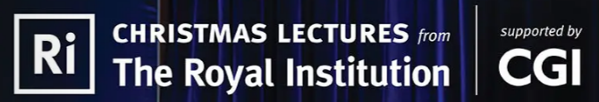 Royal Institution Christmas Lectures